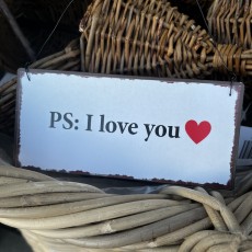 Metalskilt "PS: I love you" - Ib Laursen