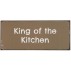 Metalskilt "King of the kitchen" - Ib Laursen