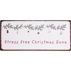 Metalskilt m/ juleranke "Stress free Christmas zone" - Ib Laursen